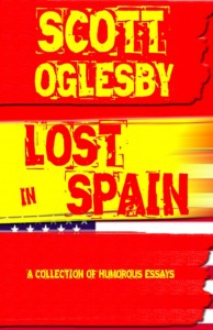 Lost In Spain By Scott Oglesby